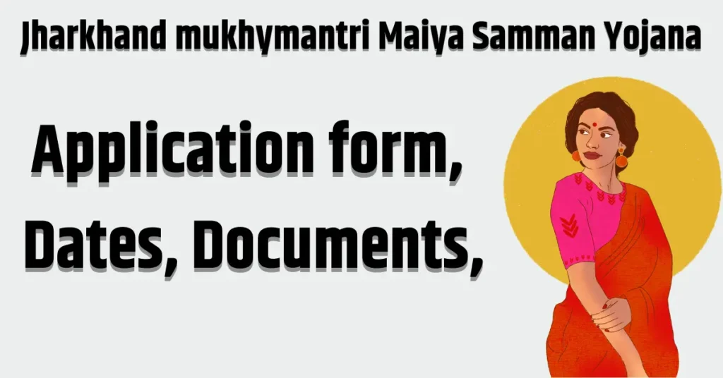 Jharkhand mukhymantri Maiya Samman Yojana 2024