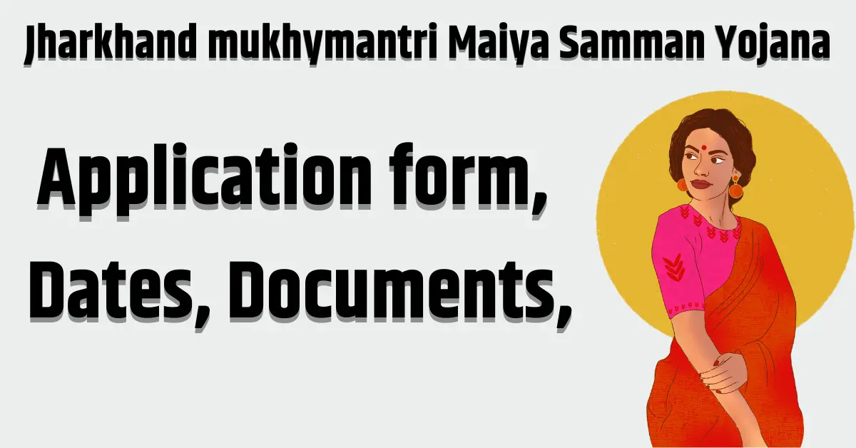 Jharkhand mukhymantri Maiya Samman Yojana 2024