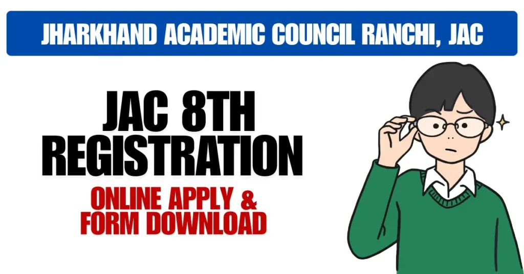 JAC Board Class 8th Registration Form 2025