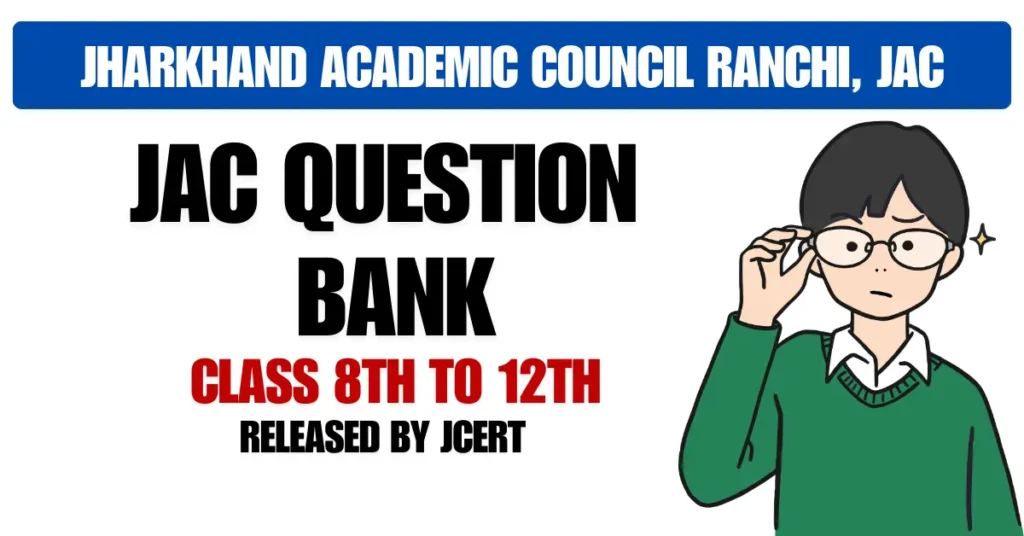JCERT JAC Board Question Bank 2024-2025